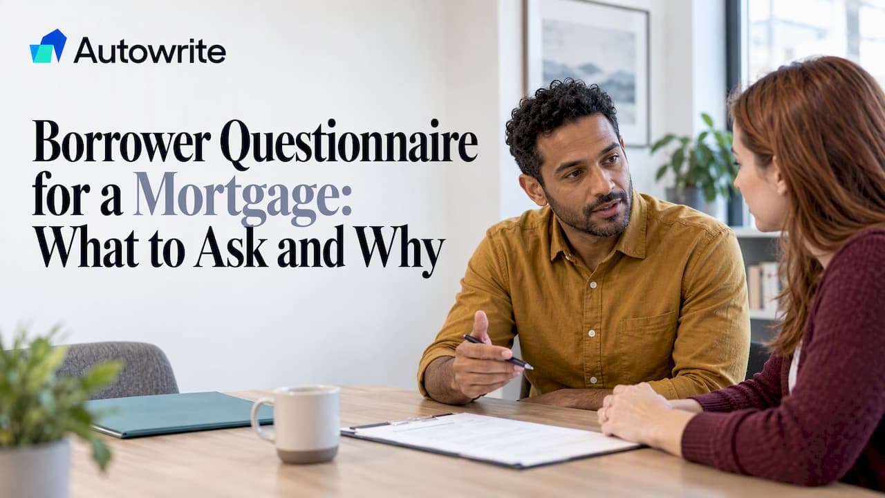Borrower Questionnaire for a Mortgage: What to Ask and Why