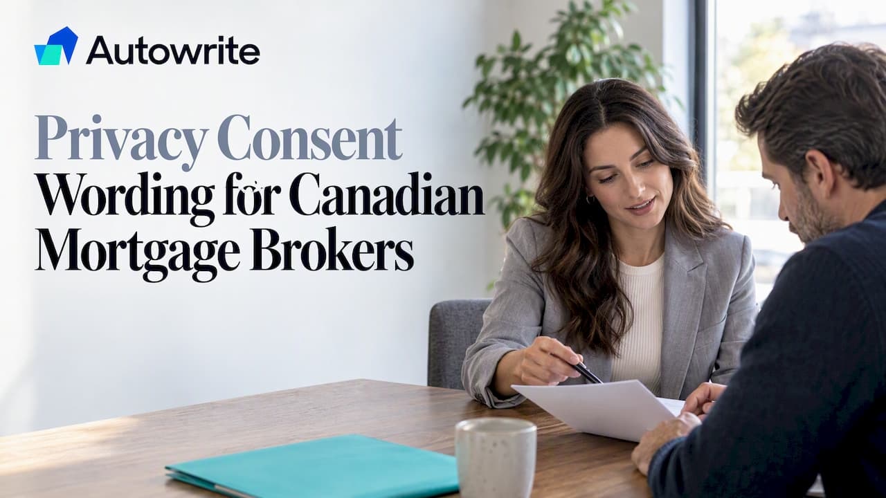 Privacy Consent Wording for Canadian Mortgage Brokers