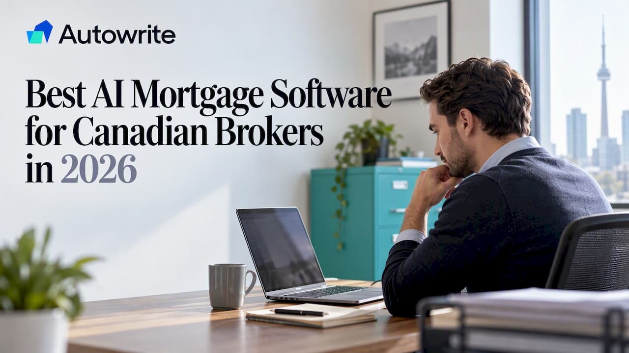 Best AI Mortgage Software for Canadian Brokers in 2026